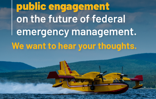 Help Shape Canada’s future in Emergency Management, Rural Development, and Trade Agreements